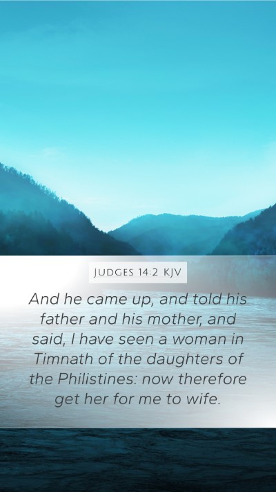 Judges 14:2 KJV Bible Verse Image