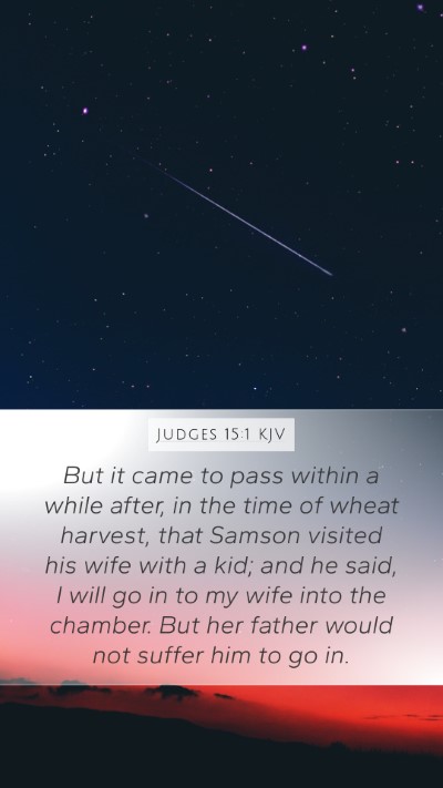 Judges 15:1 KJV Bible Verse Image