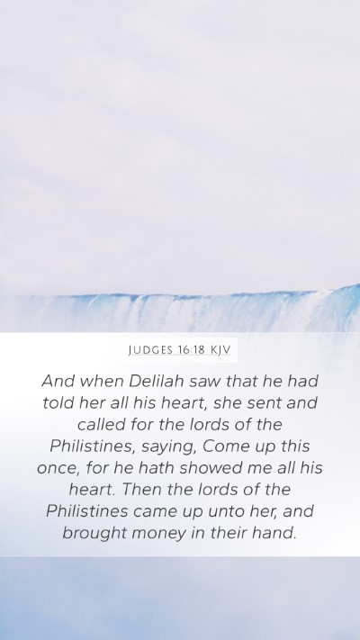 Judges 16:18 KJV Mobile Phone Wallpaper - And when Delilah saw that he had told her all his - Mobile Bible Verse Wallpaper