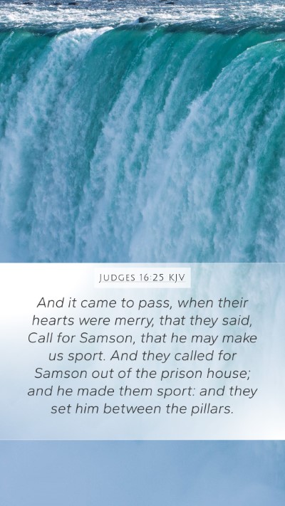 Judges 16:25 KJV Bible Verse Image