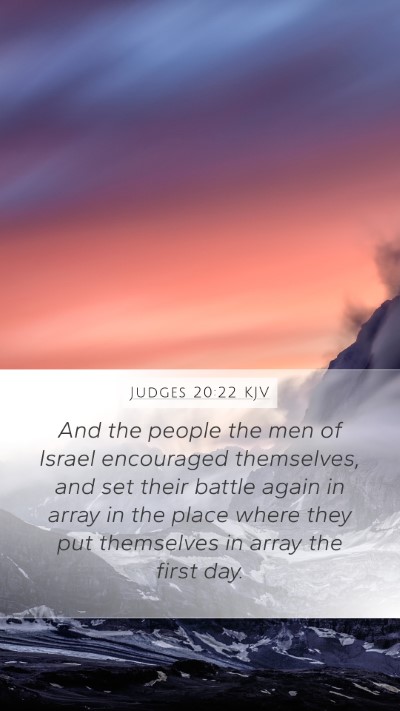 Judges 20:22 KJV Mobile Phone Wallpaper - And the people the men of Israel encouraged - Mobile Bible Verse Wallpaper