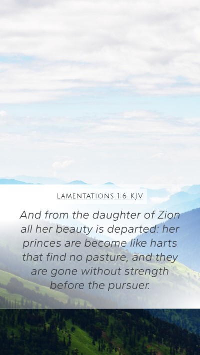 Lamentations 1:6 KJV Mobile Phone Wallpaper - And from the daughter of Zion all her beauty is - Mobile Bible Verse Wallpaper
