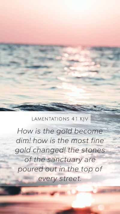 Lamentations 4:1 KJV Bible Verse Image