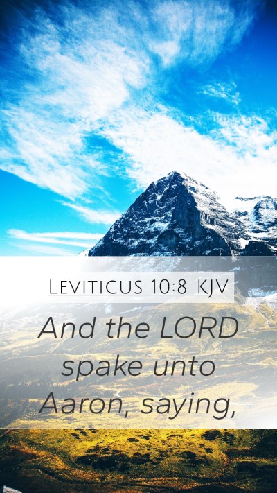 Leviticus 10:8 KJV Mobile Phone Wallpaper - And the LORD spake unto Aaron, - Mobile Bible Verse Wallpaper