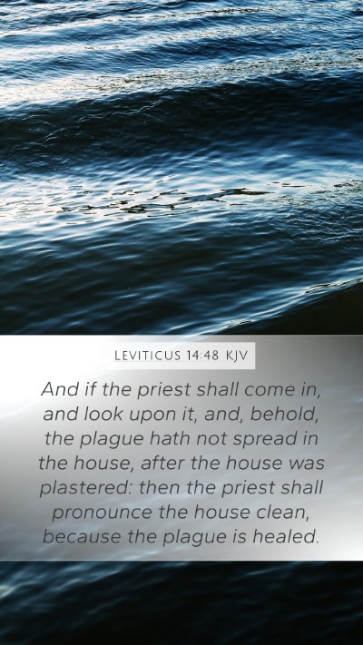 Leviticus 14:48 KJV Mobile Phone Wallpaper - And if the priest shall come in, and look upon - Mobile Bible Verse Wallpaper