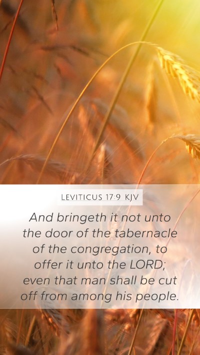 Leviticus 17:9 KJV Mobile Phone Wallpaper - And bringeth it not unto the door of the - Mobile Bible Verse Wallpaper