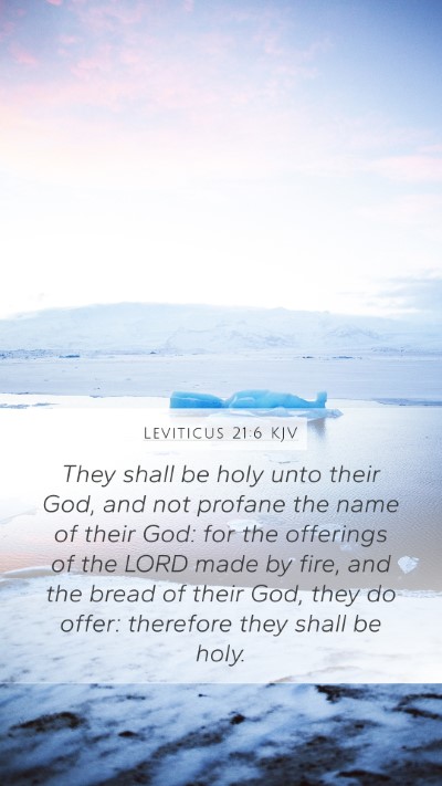 Leviticus 21:6 KJV Bible Verse Image