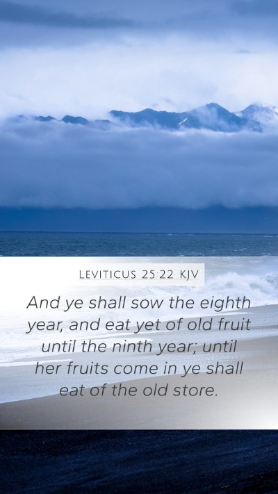 Leviticus 25:22 KJV Bible Verse Image