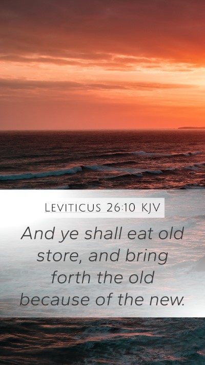 Leviticus 26:10 KJV Bible Verse Image