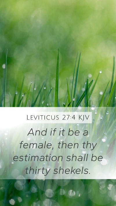 Leviticus 27:4 KJV Mobile Phone Wallpaper - And if it be a female, then thy estimation shall - Mobile Bible Verse Wallpaper