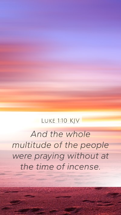 Luke 1:10 KJV Bible Verse Image