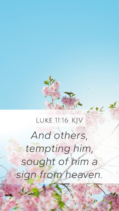 Luke 11:16 KJV Bible Verse Image