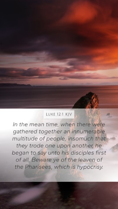 Luke 12:1 KJV Mobile Phone Wallpaper - In the mean time, when there were gathered - Mobile Bible Verse Wallpaper