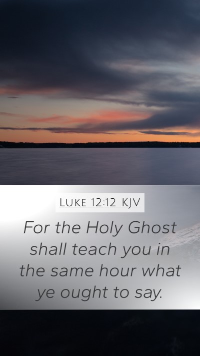 Luke 12:12 KJV Bible Verse Image