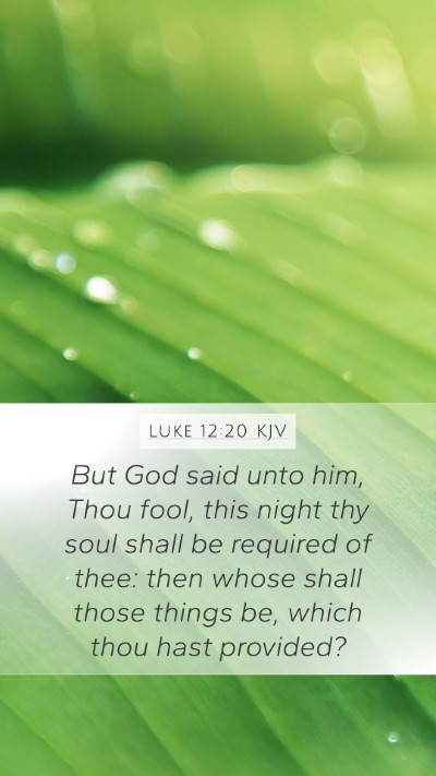 Luke 12:20 KJV Bible Verse Image
