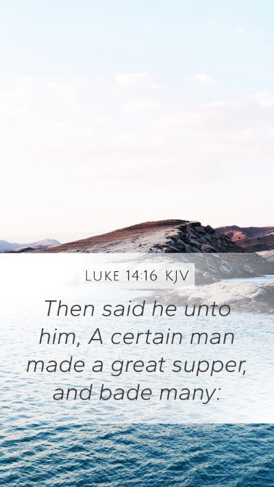 Luke 14:16 KJV Bible Verse Image