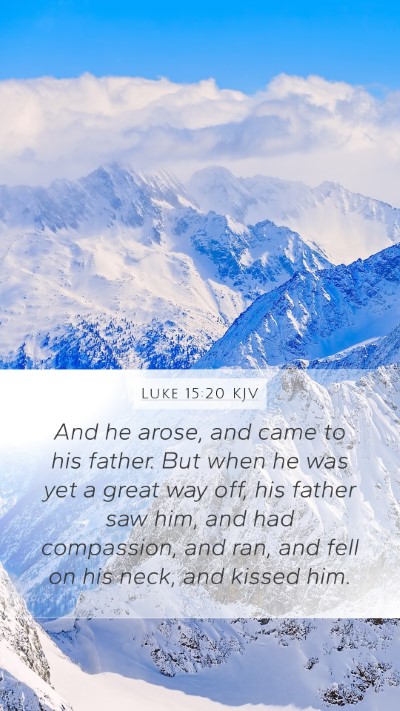 Luke 15:20 KJV Bible Verse Image
