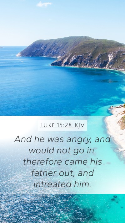 Luke 15:28 KJV Bible Verse Image