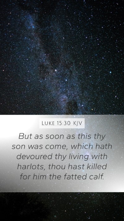Luke 15:30 KJV Bible Verse Image