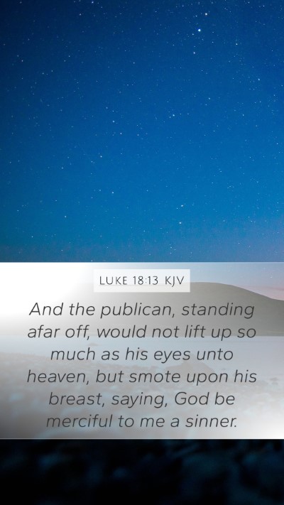 Luke 18:13 KJV Bible Verse Image