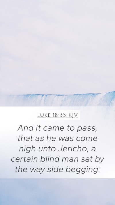 Luke 18:35 KJV Bible Verse Image