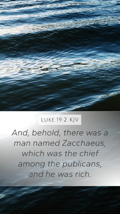 Luke 19:2 KJV Bible Verse Image