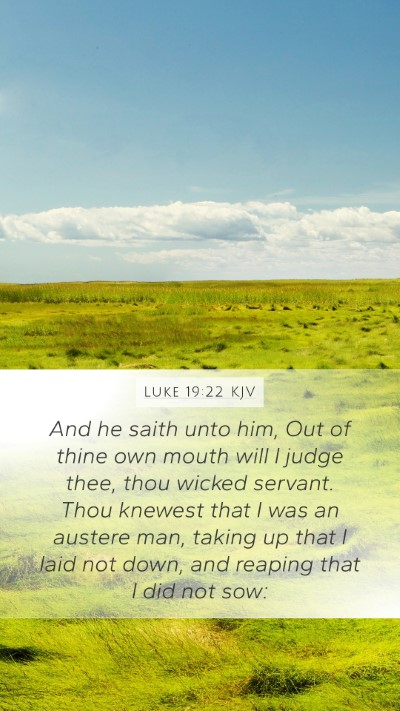 Luke 19:22 KJV Bible Verse Image