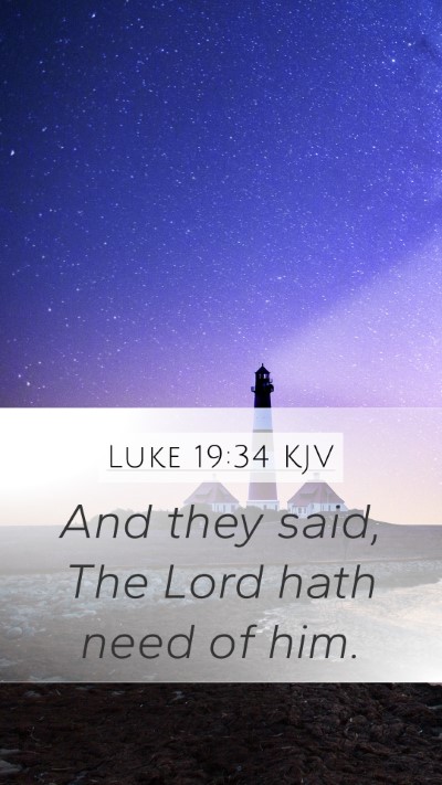 Luke 19:34 KJV Bible Verse Image