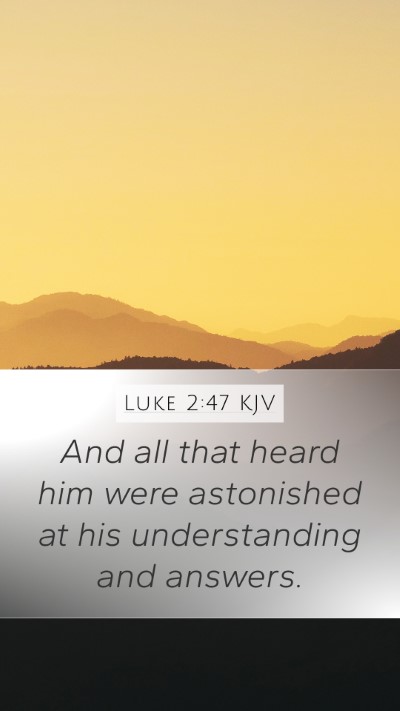 Luke 2:47 KJV Bible Verse Image