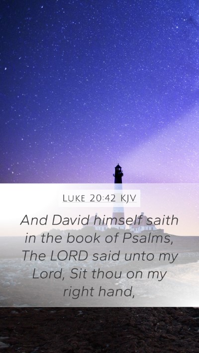 Luke 20:42 KJV Bible Verse Image