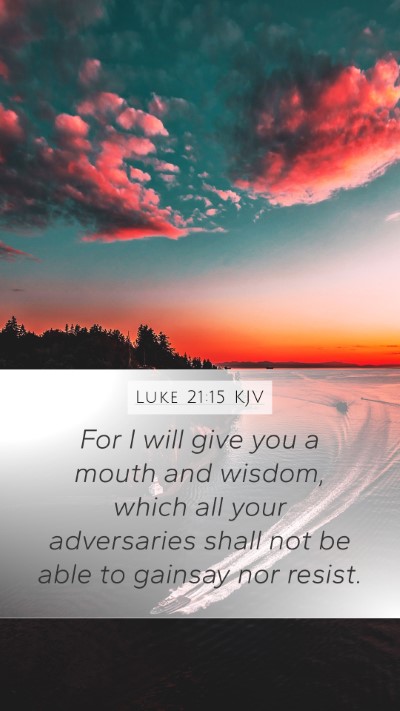 Luke 21:15 KJV Bible Verse Image