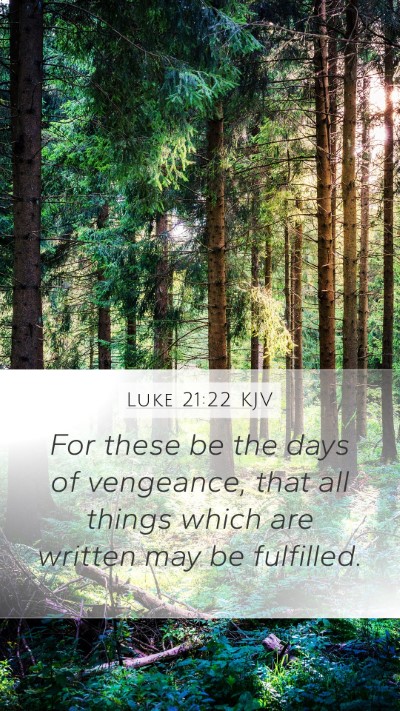 Luke 21:22 KJV Bible Verse Image