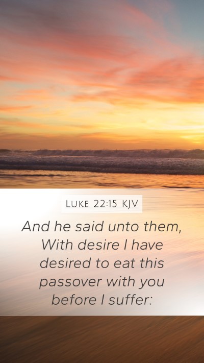 Luke 22:15 KJV Bible Verse Image