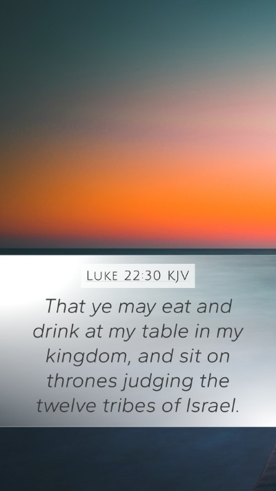 Luke 22:30 KJV Bible Verse Image