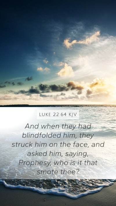 Luke 22:64 KJV Bible Verse Image