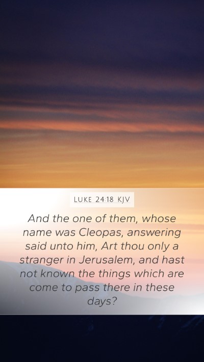 Luke 24:18 KJV Bible Verse Image