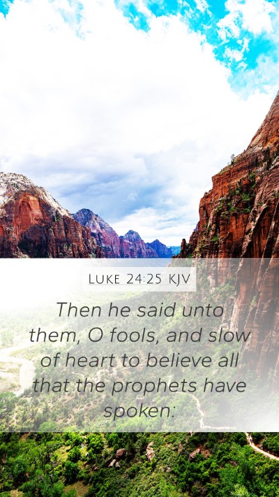 Luke 24:25 KJV Bible Verse Image