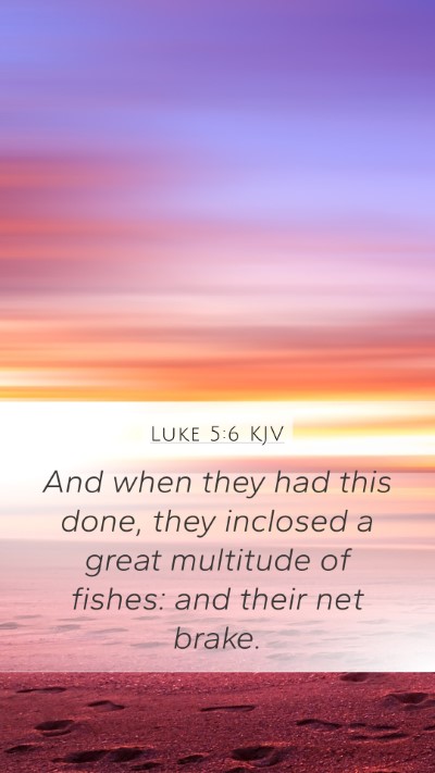 Luke 5:6 KJV Mobile Phone Wallpaper - And when they had this done, they inclosed a - Mobile Bible Verse Wallpaper