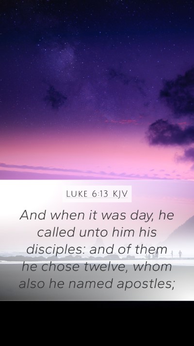 Luke 6:13 KJV Bible Verse Image