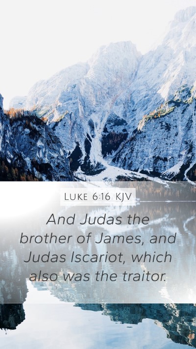 Luke 6:16 KJV Bible Verse Image