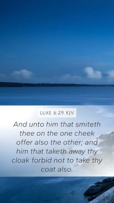 Luke 6:29 KJV Bible Verse Image