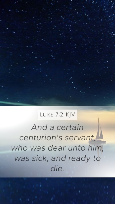Luke 7:2 KJV Bible Verse Image