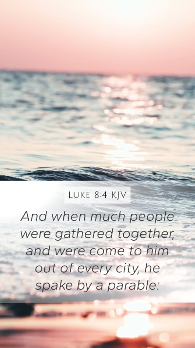 Luke 8:4 KJV Bible Verse Image