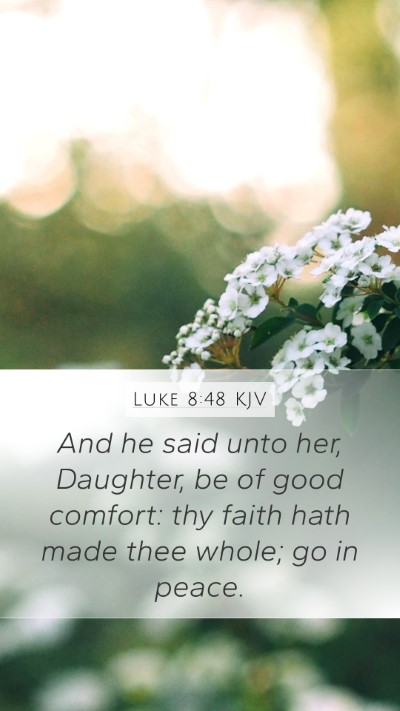 Luke 8:48 KJV Bible Verse Image