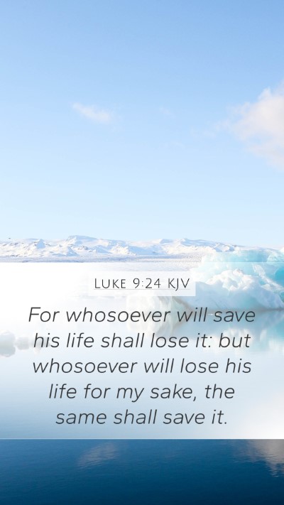 Luke 9:24 KJV Bible Verse Image