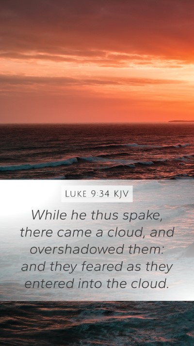 Luke 9:34 KJV Bible Verse Image