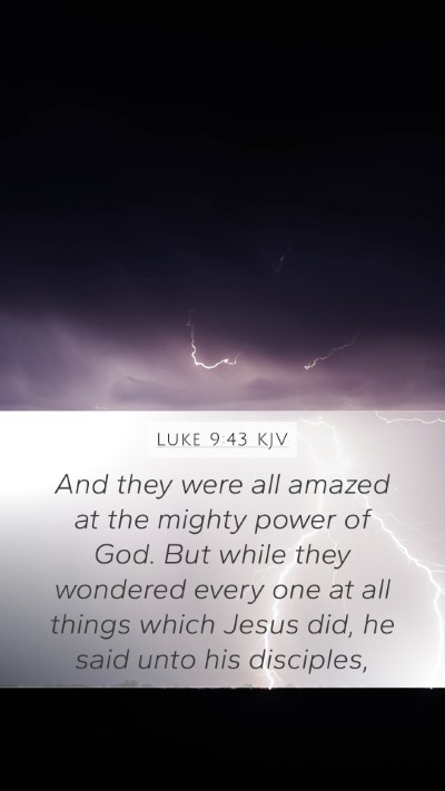 Luke 9:43 KJV Bible Verse Image