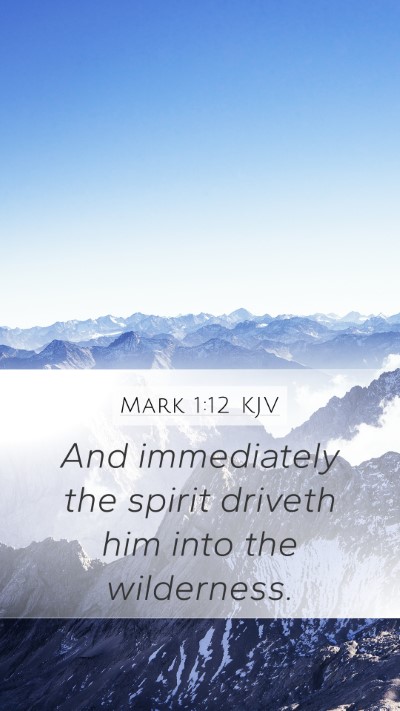 Mark 1:12 KJV Bible Verse Image