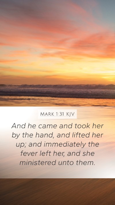 Mark 1:31 KJV Bible Verse Image
