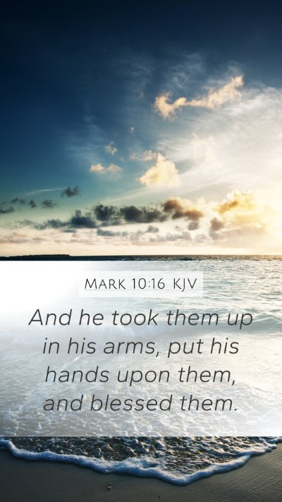 Mark 10:16 KJV Bible Verse Image